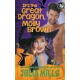 thumbnail image 1 of Dragon Guard Holiday Love Stories It's the Great Dragon, Molly Brown, Book 1, (Paperback), 1 of 1