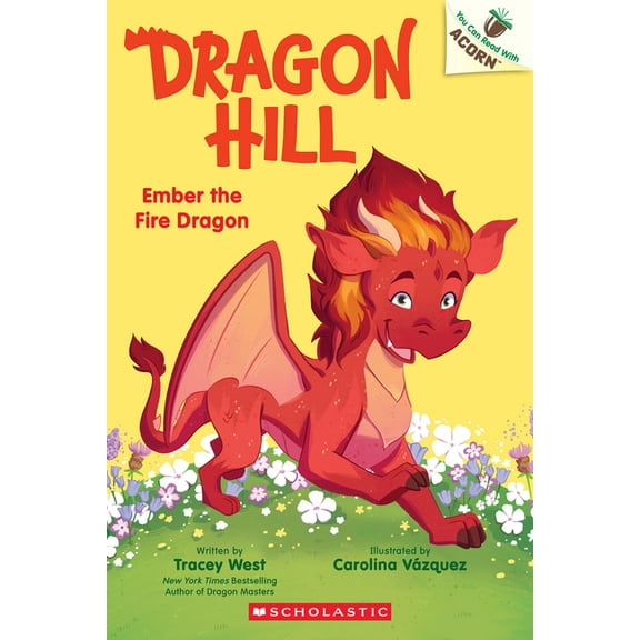 Dragon Hill Ember the Fire Dragon: An Acorn Book (Dragon Hill #1), (Paperback)