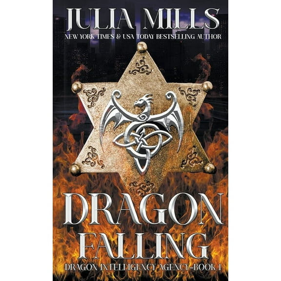 Dragon Intelligence Agency Dragon Falling, Book 1, (Paperback)