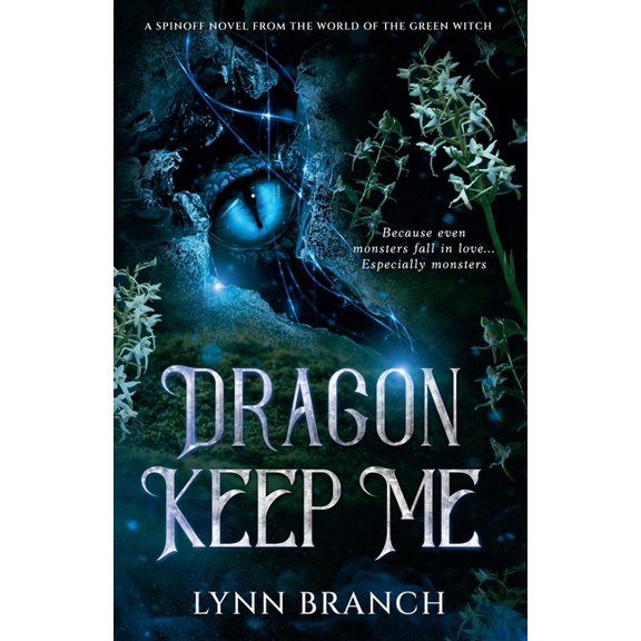 Dragon Keep Me, (Paperback)