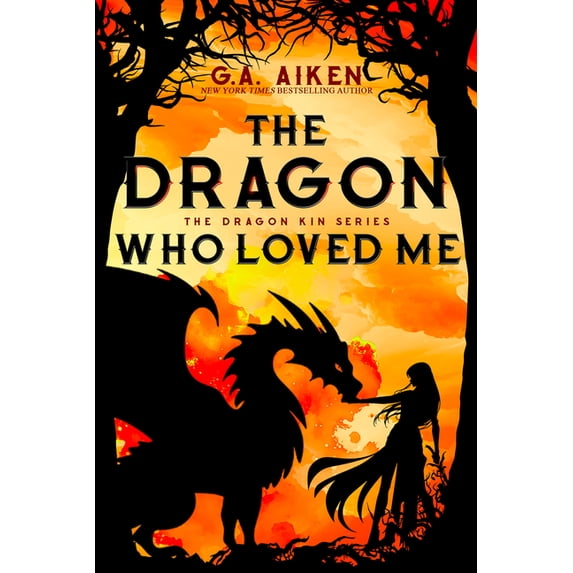 Dragon Kin The Dragon Who Loved Me, (Paperback)