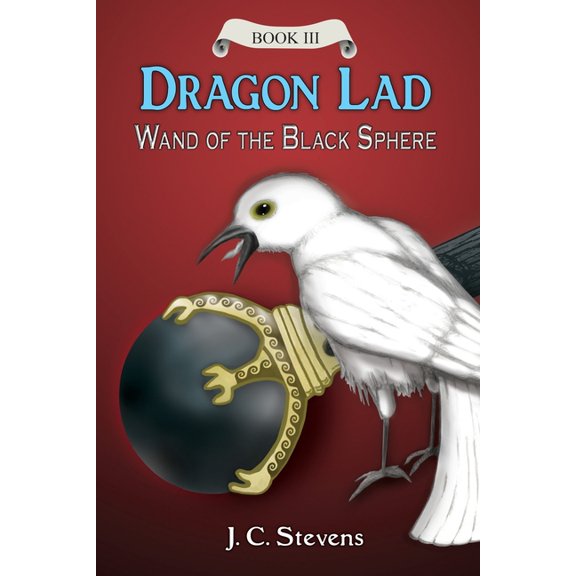Dragon Lad: Wand of the Black Sphere:, (Paperback)