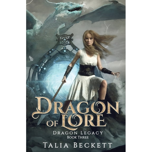 Dragon Legacy Dragon of Lore, Book 3, (Paperback)
