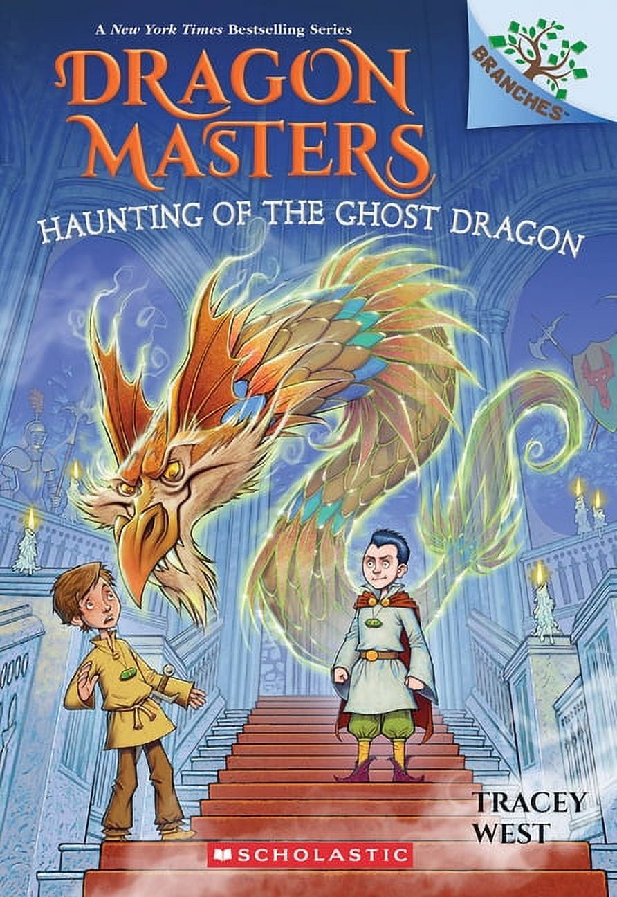 Dragon Masters: Haunting of the Ghost Dragon: A Branches Book (Dragon ...