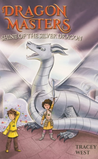 Dragon Masters Shine of the Silver Dragon, Book 11, (Hardcover)