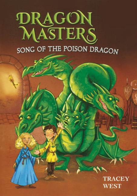 Dragon Masters Song of the Poison Dragon, Book 5, (Hardcover)