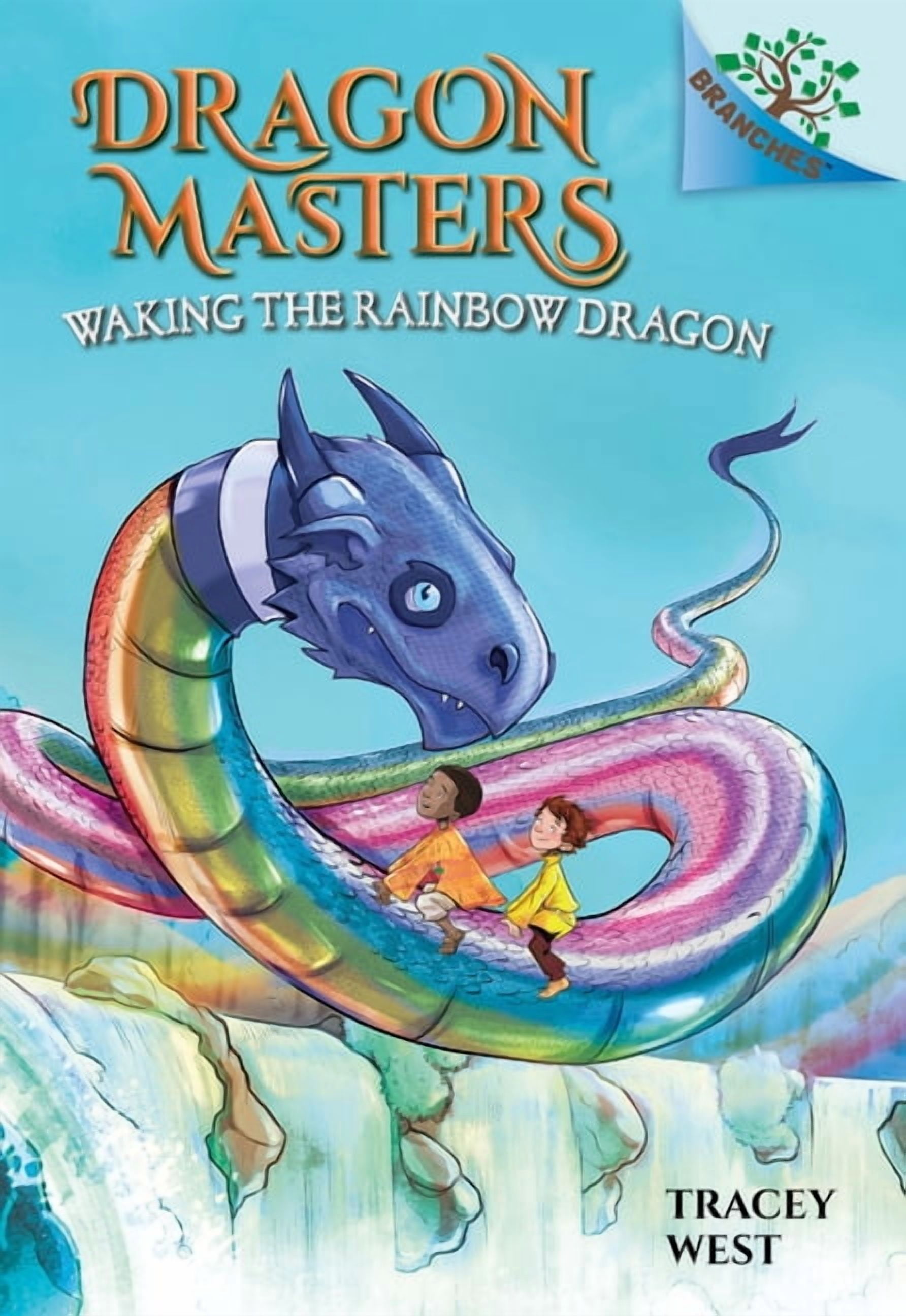 Dragon Masters Waking the Rainbow Dragon: A Branches Book (Dragon Masters #10): Volume 10, Book 10, (Hardcover)