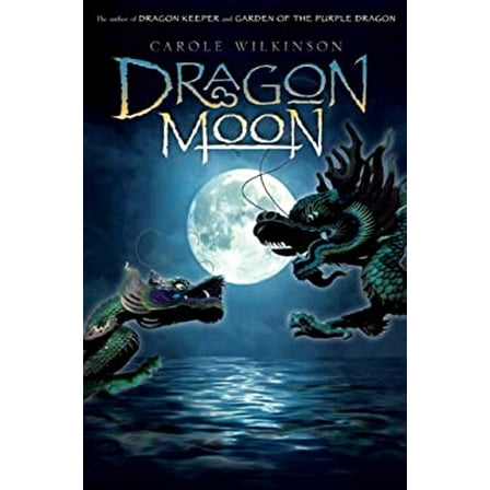 Pre-Owned Dragon Moon (Dragon Keeper, 3) (Hardcover) 1423111435 9781423111436