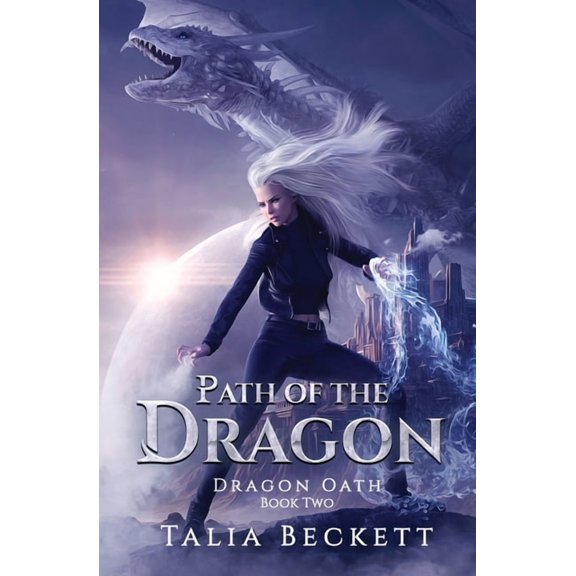 Dragon Oath Path of the Dragon, Book 2, (Paperback)
