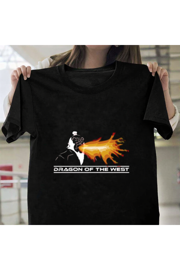 Dragon Of The West Fire Nation Uncle Tea Shop Quote Art Unisex T-Shirt, up to size 3XL.