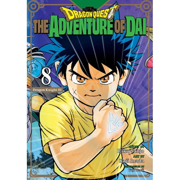 Dragon Quest: The Adventure of Dai: Dragon Quest: The Adventure of Dai, Vol. 8 : Dragon Knights (Series #8) (Paperback)