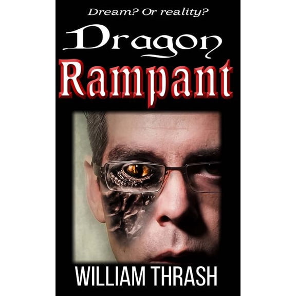Dragon, Rampant (Paperback)
