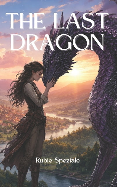 Dragon Riders The Last Dragon, Book 1, (Paperback)