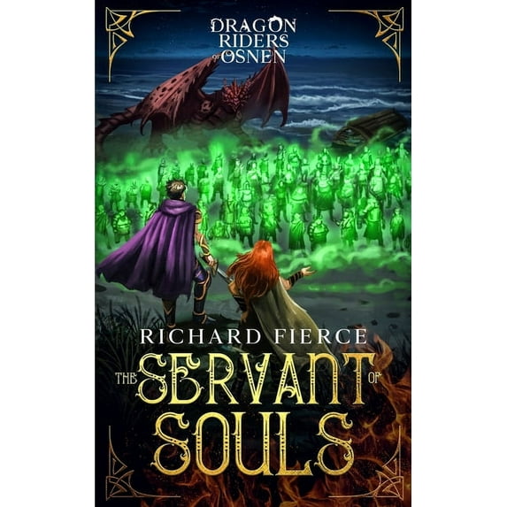 Dragon Riders of Osnen The Servant of Souls: Dragon Riders of Osnen Book 8, Book 8, (Paperback)
