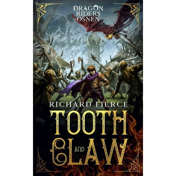 Dragon Riders of Osnen Tooth and Claw: Dragon Riders of Osnen Book 7, Book 7, (Paperback)