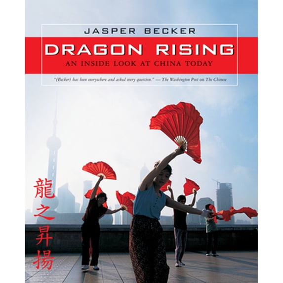 Pre-Owned Dragon Rising: An Inside Look at China Today (Paperback) 1426201168 9781426201165