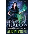 thumbnail image 1 of Dragon Shadow (Paperback) by Alicia Wolfe, 1 of 1