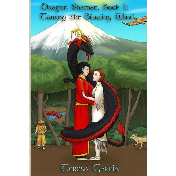 Dragon Shaman Dragon Shaman: Book One: Taming the Blowing Wind, Book 1, (Paperback)