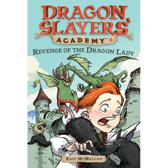 Dragon Slayers' Academy Revenge of the Dragon Lady, Book 2, (Paperback)