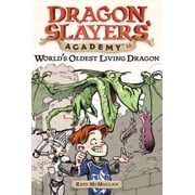 Dragon Slayers Academy Worlds Oldest Living Dragon Dragon Slayers Academy 16, Book 16, Paperback