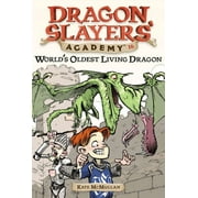 Dragon Slayers' Academy: World's Oldest Living Dragon: Dragon Slayer's Academy 16 (Paperback)