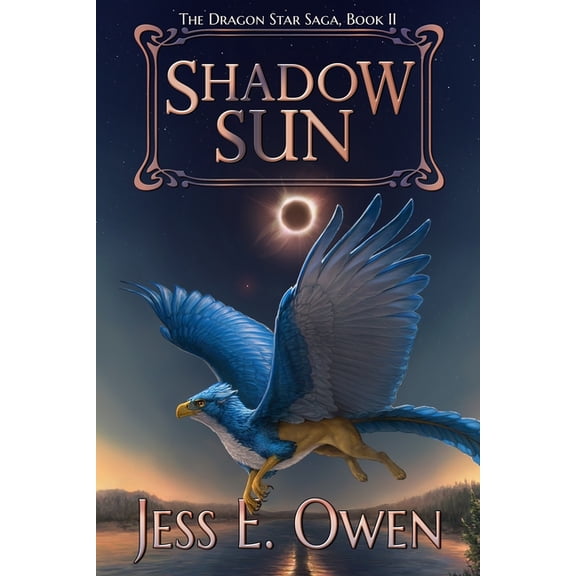 Dragon Star Saga Shadow Sun: Book II of the Dragon Star Saga, Book 2, (Paperback)