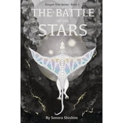 Dragon Star The Battle of the Stars, Book 1, Paperback