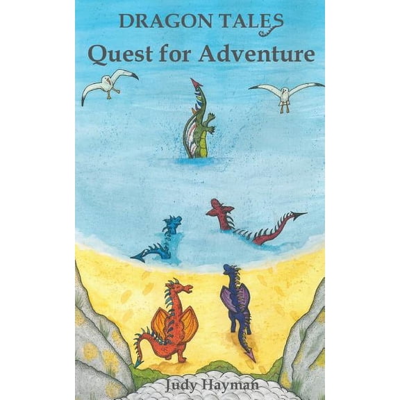 Dragon Tales Quest for Adventure, Book 3, (Paperback)