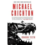 MICHAEL CRICHTON Dragon Teeth, (Paperback)