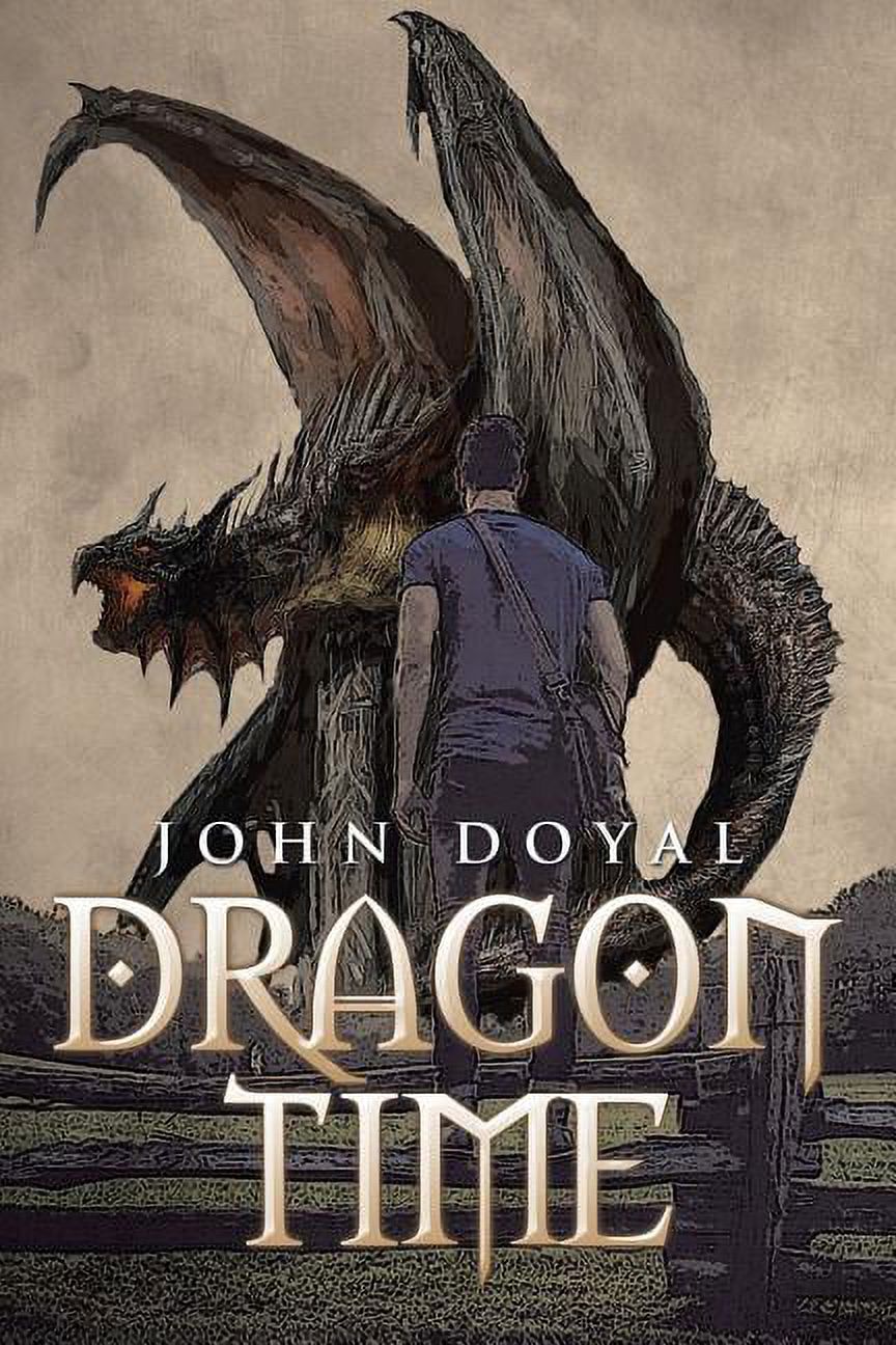 Dragon Time (Paperback) by John Doyal