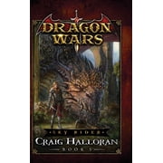 Dragon Wars Sky Rider Dragon Wars - Book 3, Book 3, Hardcover