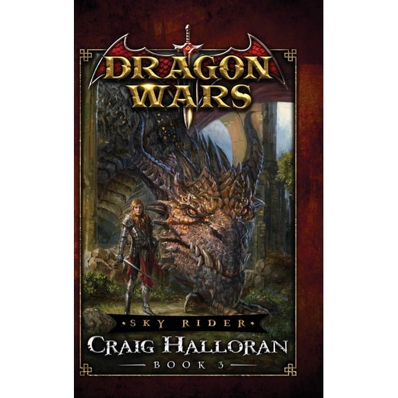 Dragon Wars Sky Rider: Dragon Wars - Book 3, Book 3, (Hardcover)