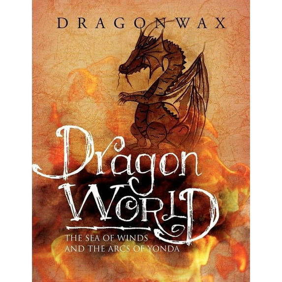 Dragon World: The Sea of Winds and the Arcs of Yonda