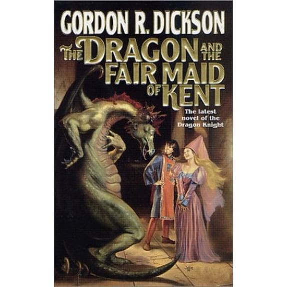 Pre-Owned The Dragon and the Fair Maid of Kent (Unknown) 0812562720 9780812562729