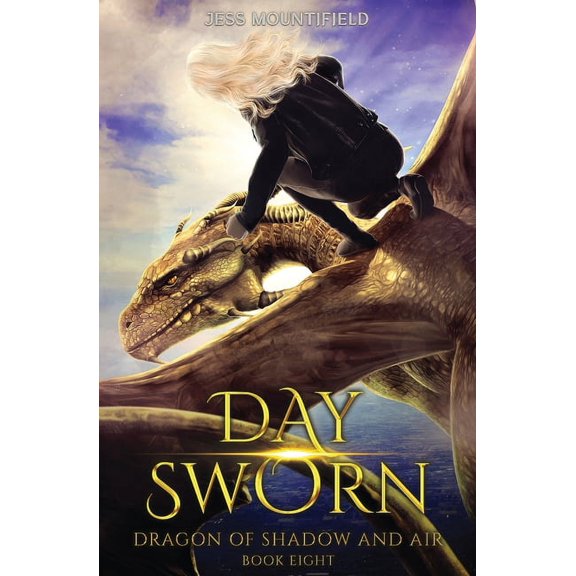 Dragon of Shadow and Air Day Sworn: Dragon of Shadow and Air Book 8, Book 8, (Paperback)