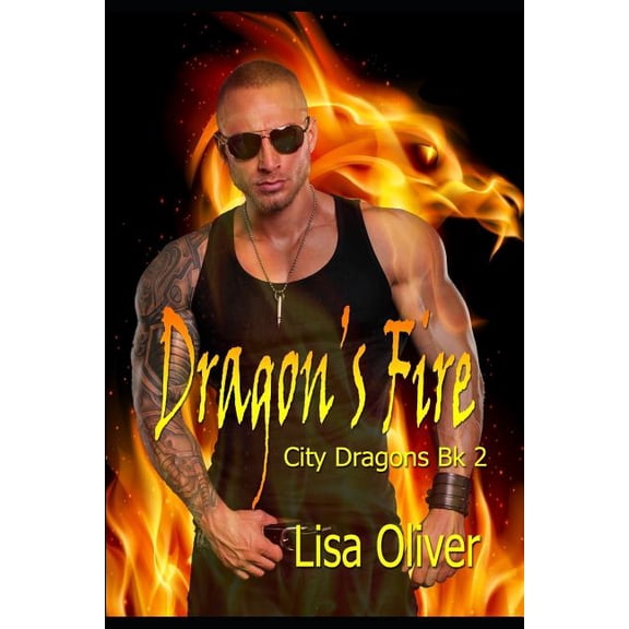 City Dragons Dragon's Fire, Book 2, (Paperback)