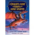 thumbnail image 1 of Pre-Owned A Dragon's Guide to Making Your Human Smarter (Paperback) 0385392354 9780385392358, 1 of 1