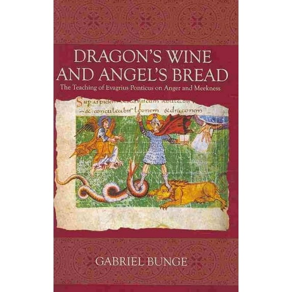 Dragon's Wine and Angel Bread (Paperback) by Bunge