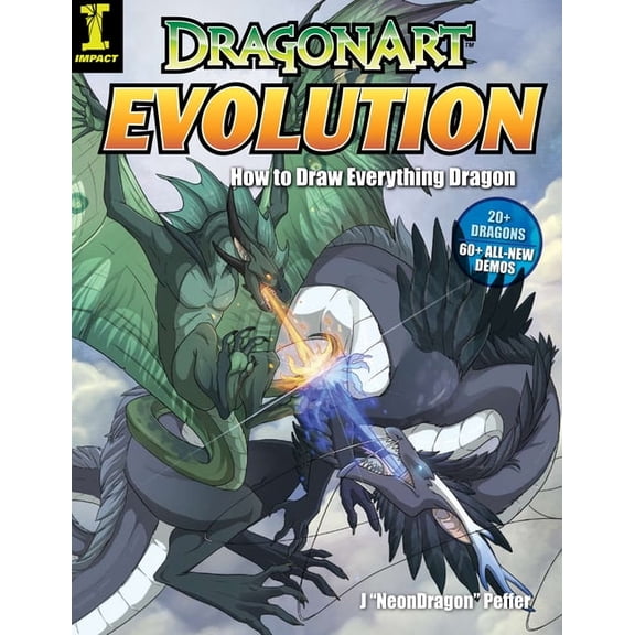 DragonArt Evolution: How to Draw Everything Dragon, (Paperback)