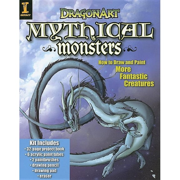 Dragonart Mythical Monsters: How to Draw and Paint More Fantastic Creatures (Other)