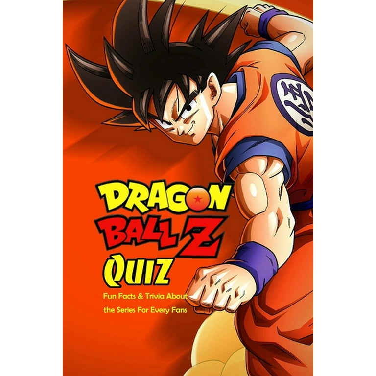Quiz Dragon Ball Z, GT e Super
