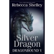 Dragonbound Dragonbound V Silver Dragon, Book 5, Paperback