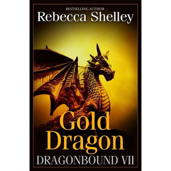 Dragonbound Dragonbound VII: Gold Dragon, Book 7, (Paperback)