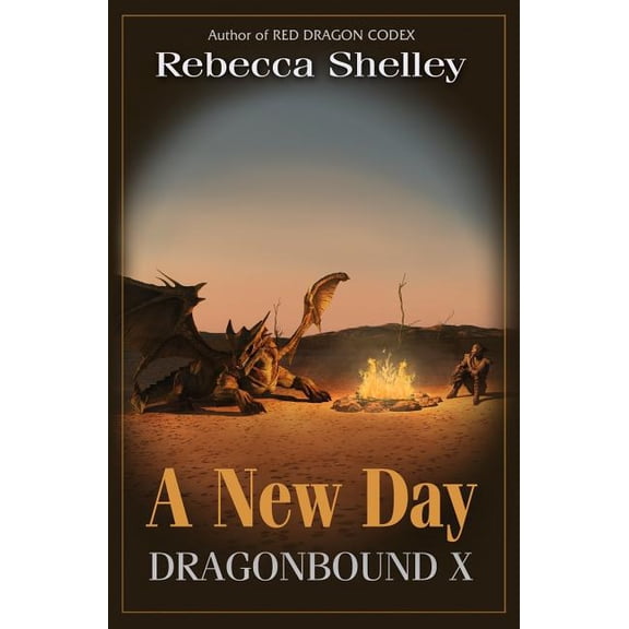 Dragonbound Dragonbound X: A New Day, Book 10, (Paperback)