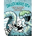 thumbnail image 1 of Dragonbreath #11: The Frozen Menace (Hardcover), 1 of 1