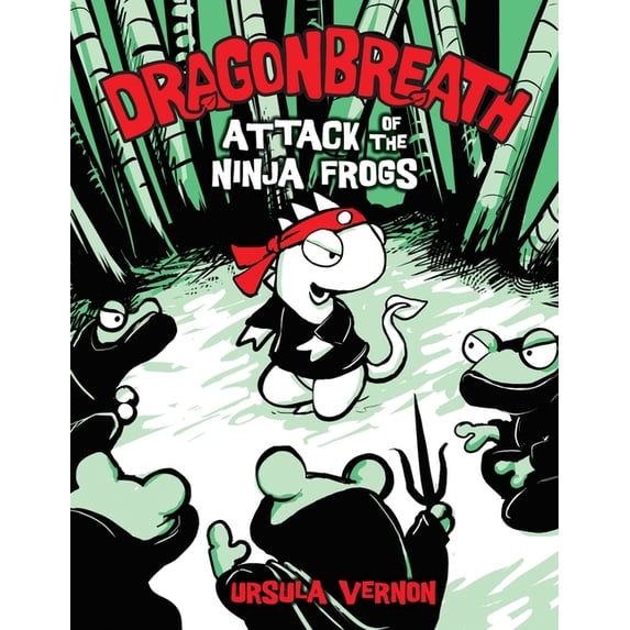 Dragonbreath Dragonbreath #2: Attack of the Ninja Frogs, Book 2, (Hardcover)