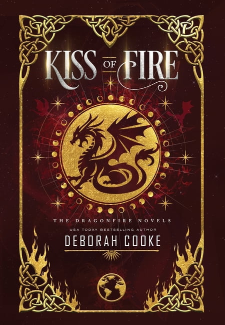 Dragonfire Novels Kiss of Fire, Book 1, (Hardcover)