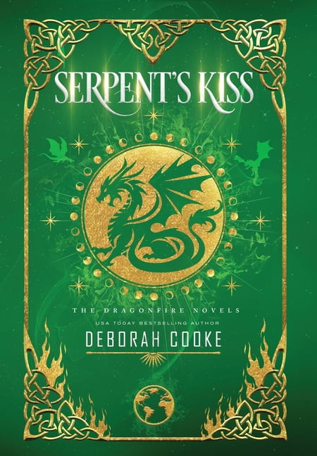 Dragonfire Novels Serpent's Kiss, Book 10, (Hardcover)