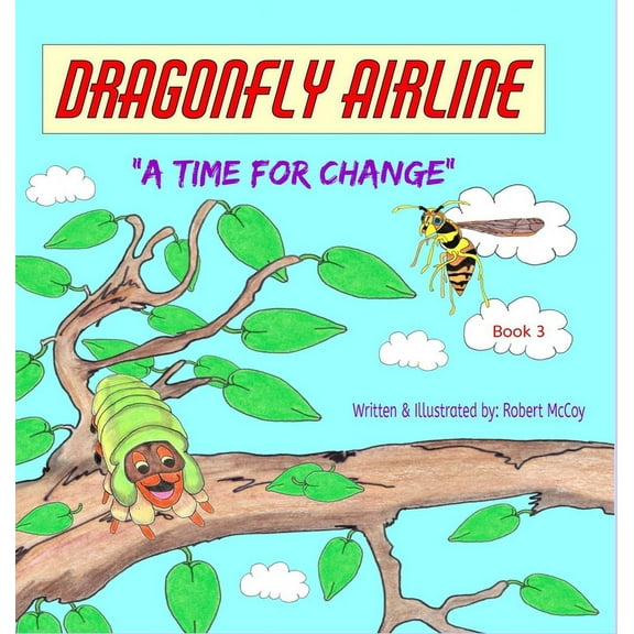 Dragonfly Airline - A Time for Change, (Hardcover)