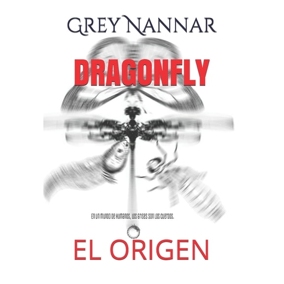 Dragonfly : El Origen (Paperback)